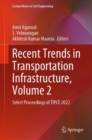 Image for Recent Trends in Transportation Infrastructure, Volume 2: Select Proceedings of TIPCE 2022 : 347