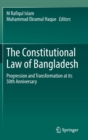 Image for The Constitutional Law of Bangladesh