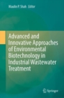 Image for Advanced and Innovative Approaches of Environmental Biotechnology in Industrial Wastewater Treatment