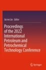Image for Proceedings of the 2022 International Petroleum and Petrochemical Technology Conference