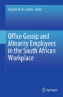 Image for Office Gossip and Minority Employees in the South African Workplace