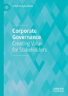 Image for Corporate governance: creating value for stakeholders