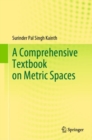 Image for A comprehensive textbook on metric spaces