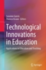 Image for Technological Innovations in Education: Applications in Education and Teaching