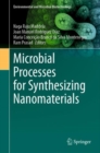 Image for Microbial Processes for Synthesizing Nanomaterials