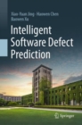 Image for Intelligent software defect prediction