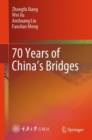 Image for 70 years of China&#39;s bridges