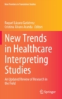 Image for New Trends in Healthcare Interpreting Studies
