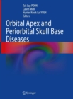 Image for Orbital Apex and Periorbital Skull Base Diseases