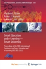 Image for Smart Education and e-Learning-Smart University : Proceedings of the 10th International Conference on Smart Education and e-Learning (KES SEEL-2023)