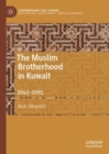Image for The Muslim Brotherhood in Kuwait  : 1941-1991