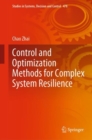 Image for Control and Optimization Methods for Complex System Resilience