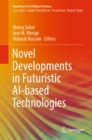 Image for Novel Developments in Futuristic AI-Based Technologies