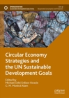 Image for Circular Economy Strategies and the UN Sustainable Development Goals