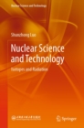 Image for Nuclear Science and Technology: Isotopes and Radiation