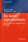 Image for Bio-Based Superabsorbents: Recent Trends, Types, Applications and Recycling