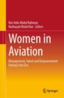 Image for Women in aviation  : management, talent and empowerment during crisis era