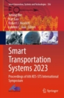 Image for Smart transportation systems 2023  : proceedings of 6th KES-STS International Symposium
