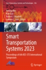 Image for Smart Transportation Systems 2023: Proceedings of 6th KES-STS International Symposium