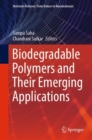 Image for Biodegradable Polymers and Their Emerging Applications