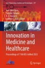 Image for Innovation in Medicine and Healthcare: Proceedings of 11th KES-InMed 2023