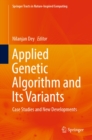 Image for Applied Genetic Algorithm and Its Variants: Case Studies and New Developments