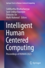 Image for Intelligent Human Centered Computing: Proceedings of HUMAN 2023