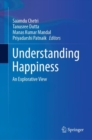 Image for Understanding happiness  : an explorative view
