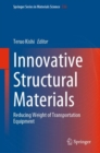 Image for Innovative structural materials  : reducing weight of transportation equipment