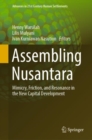 Image for Assembling nusantara  : mimicry, friction, and resonance in the new capital development