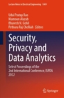 Image for Security, privacy and data analytics  : select proceedings of the 2nd International Conference, ISPDA 2022