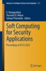 Image for Soft computing for security applications  : proceedings of ICSCS 2023