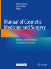 Image for Manual of cosmetic medicine and surgeryVolume 2,: Breast reshaping