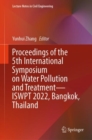 Image for Proceedings of the 5th International Symposium on Water Pollution and Treatment, ISWPT 2022, Bangkok, Thailand