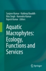 Image for Aquatic Macrophytes: Ecology, Functions and Services