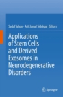 Image for Applications of Stem Cells and Derived Exosomes in Neurodegenerative Disorders