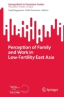 Image for Perception of Family and Work in Low-Fertility East Asia