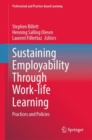 Image for Sustaining employability through work-life learning  : practices and policies