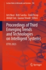Image for Proceedings of Third Emerging Trends and Technologies on Intelligent Systems: ETTIS 2023