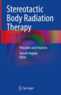 Image for Stereotactic Body Radiation Therapy: Principles and Practices
