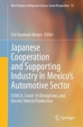 Image for Japanese Cooperation and Supporting Industry in Mexico&#39;s Automotive Sector: USMCA, Covid-19 Disruptions, and Electric Vehicle Production : 72