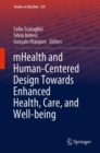 Image for mHealth and human-centered design towards enhanced health, care and well-being