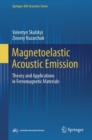 Image for Magnetoelastic acoustic emission  : theory and applications in ferromagnetic materials