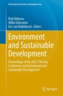 Image for Environment and sustainable development  : proceedings of the 2022 7th Asia Conference on Environment and Sustainable Development