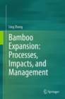 Image for Bamboo expansion  : processes, impacts, and management