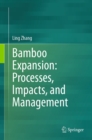 Image for Bamboo Expansion: Processes, Impacts, and Management