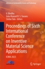 Image for Proceedings of Sixth International Conference on Inventive Material Science Applications: ICIMA 2023