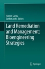 Image for Land Remediation and Management: Bioengineering Strategies