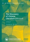 Image for The Discovery of Chinese Literature (Wenxue)