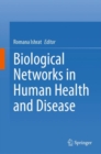 Image for Biological Networks in Human Health and Disease